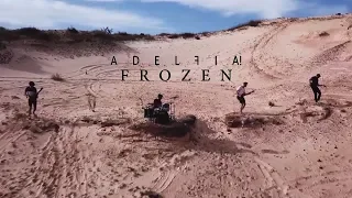 ADELFIA! - Frozen (Official Music Video)