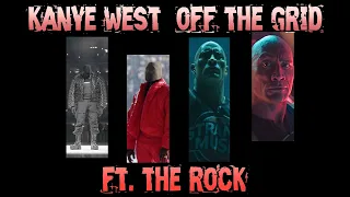 The Rock & Kanye West - Off The Grid Pt. 2