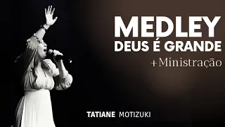 Quão grande é o meu Deus + Que ele cresça + Grandes coisas  (MINISTRAÇÃO) @tatianemotizuki #cover