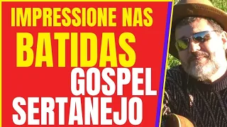 IMPRESSIONE NOS RITMOS  SERTANEJO E GOSPEL: ESSAS BATIDAS TOCAM TUDO| TUM TUM PA