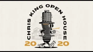 Chris King Open House 2020 _FULL EDIT