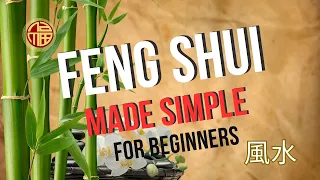 Feng Shui Made Simple for Beginners