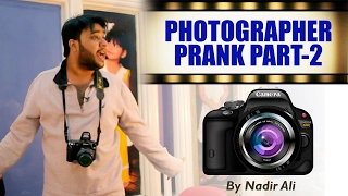 || Photographer Prank || Part 2 By Nadir Ali In P4Pakao