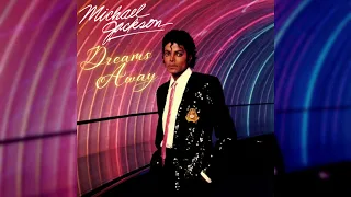 Michael Jackson - Dreams Away (Finished, Preview)