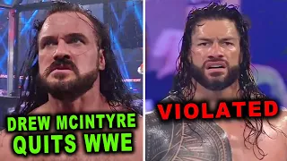 Drew McIntyre QUITS WWE / Roman Reigns Violated - WWE News & Rumors 2021