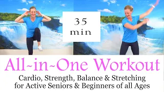 35 minute All-in-One Cardio, Strength, Balance & Stretching Workout #13