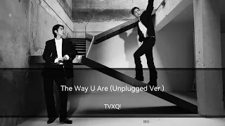 東方神起TVXQ - The Way U Are (Unplugged Ver.) 〔日本語訳，カナルビ〕