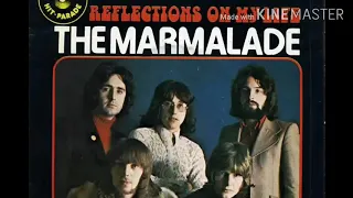 The Marmalade - Reflections of my Life