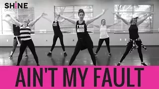 "AIN'T MY FAULT" by Zara Larsson. SHINE DANCE FITNESS