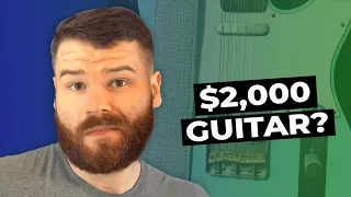 Should You Buy a $2,000 Guitar?