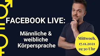 Facebook Live: Männliche und weibliche Körpersprache. Gibt es die?