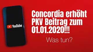 Concordia erhöht PKV Beitrag zum 01.01.2020 - Was tun?