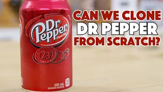 Can We Clone The Doctor? Dr Pepper Recipe Hack Episode #1