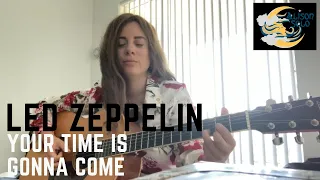 Your Time Is Gonna Come - Led Zeppelin (Cover) By Alison Solo