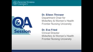 Frontier Nursing University - Women's Health and Nurse-Midwifery May 2023 Q&A Session
