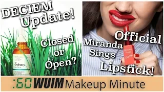 Deciem Update! Get Your Official Miranda Sings Lipstick! | Makeup Minute