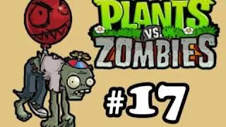 Plants Vs Zombies :-: Lets Play :-: Episode 17 :-: CaBbAgEpUlT