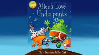 Aliens Love Underpants - Book Read Aloud