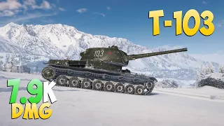 T-103 - 7 Frags 7.9K Damage - Hatred! - World Of Tanks