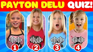Payton Delu Quiz #2 | How Much Do You Know About Payton Delu? #quiz #song #guess