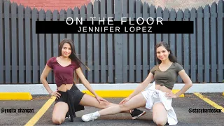On The Floor | Dance Cover | Jennifer Lopez | Dance With Dazzling Duo |