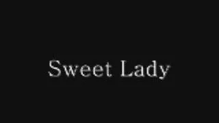 Sweet Lady - Lyrics