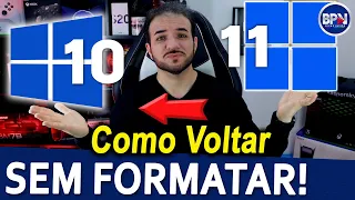 COMO VOLTAR do Windows 11 para o Windows 10, SEM FORMATAR o PC!