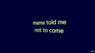 Mama Told Me Not to Come | Three Dog Night | Lyrics ☾☀