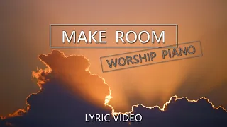 Make Room - Lyric Video - Piano Instrumental - Community Music