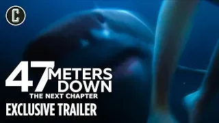 47 Meters Down: The Next Chapter - Exclusive Trailer Debut