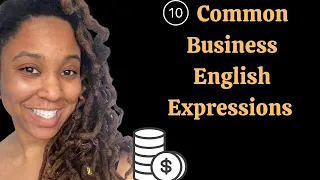 10 Business English Expressions (Learn 10 Very Common Business English Expressions/Idioms/Phrases)