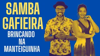 Samba de Gafieira - Brincando na Manteiguinha - Canal Dança Comigo -