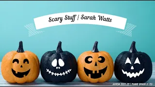 Kenneth plays "Scary Stuff" - by: Sarah Watts | ABRSM 2021-2022 | Piano Grade 3 : C3