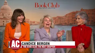 Book Club's Jane Fonda, Candice Bergen, and Mary Steenburgen on Women's Friendships, Sexual Agency