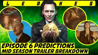 Loki Mid Season Trailer Breakdown - Episode 6 Predictions