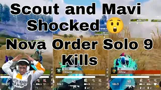 Nova Order Solo 9 kills domination in pmgc Scout and Mavi Shocked