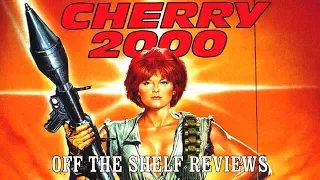 Cherry 2000 Review - Off The Shelf Reviews