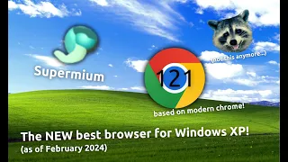 The NEW best Web Browser for Windows XP! | Supermium