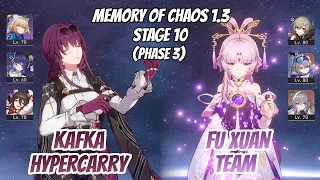 Kafka Hypercarry & Fu Xuan x Qingque Hypercarry Memory of Chaos Stage 10 (3 Stars) Honkai Star Rail