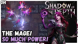 The Mage Has SO MUCH POWER!! Shadow of the Depth!