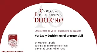 40º CED USAL "Verdad y decisión en el proceso civil"