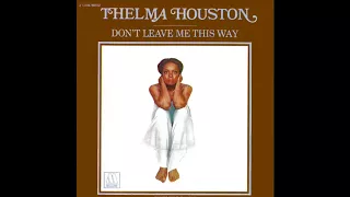 Thelma Houston - Don't Leave Me This Way (Single Version) [HQ Audio]