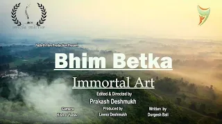 Bhim Bethka Immortal Art