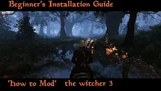 The Witcher 3: How to install mods | slow Beginner's installation Guide #1