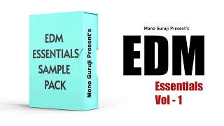 MGSP EDM Essentials Vol 1 Sample Pack Free Download | Mono Guruji