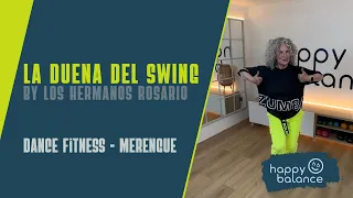 LA DUENA DEL SWING by LOS HERMANOS ROSARIO | Zumba® | Zumba Gold® | Merengue | Dance Fitness | Dance