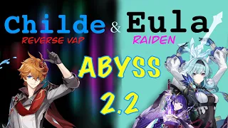 Genshin impact international Childe & Eula Raiden abyss 2.2 with Ipad