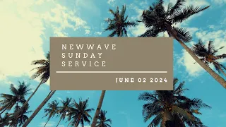 June 2 2024 | Sunday Service