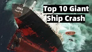 Top 10 Giant Ship Crash