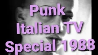 Punk Special, Raidue, Italy, 1988. inc.Furious Pig & Einsturzende Neubauten, TV Broadcast, VIDEO